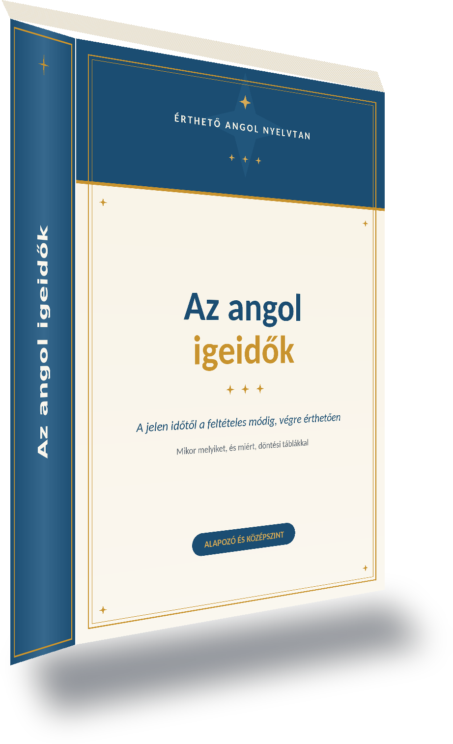 Az angol igeidők, mind a 12 igeidő végre érthetően e-könyv borító