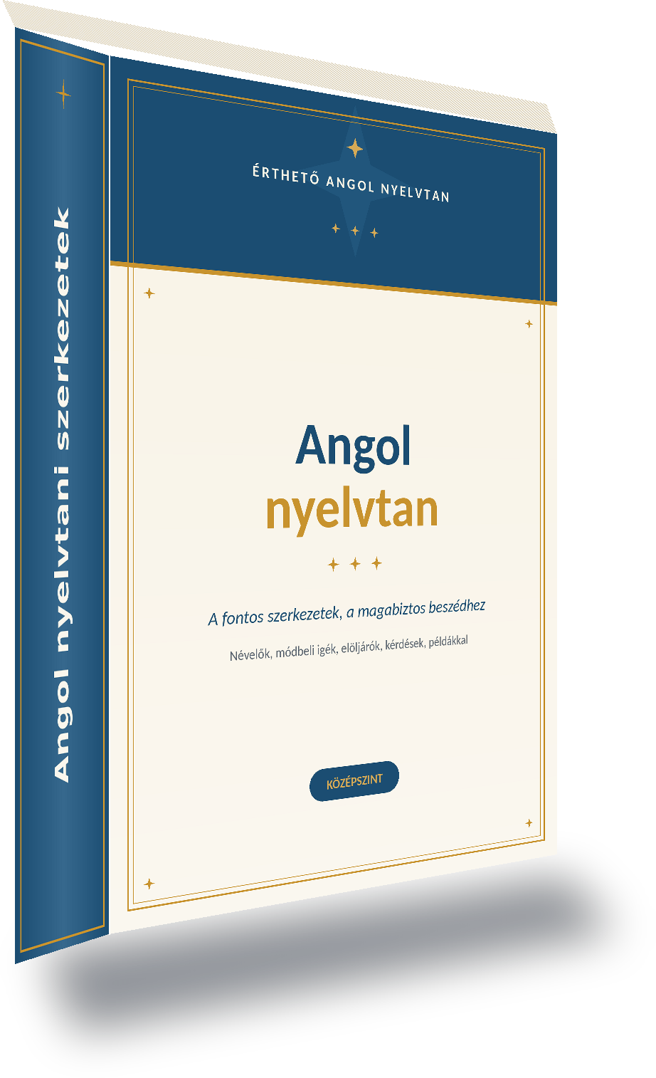 Angol nyelvtani szerkezetek, a nyelvtan, ami a mondatok mögött van e-könyv borító